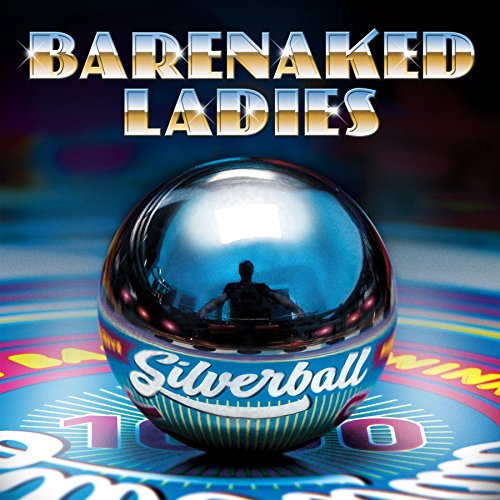 BARENAKED LADIES - SILVERBALL