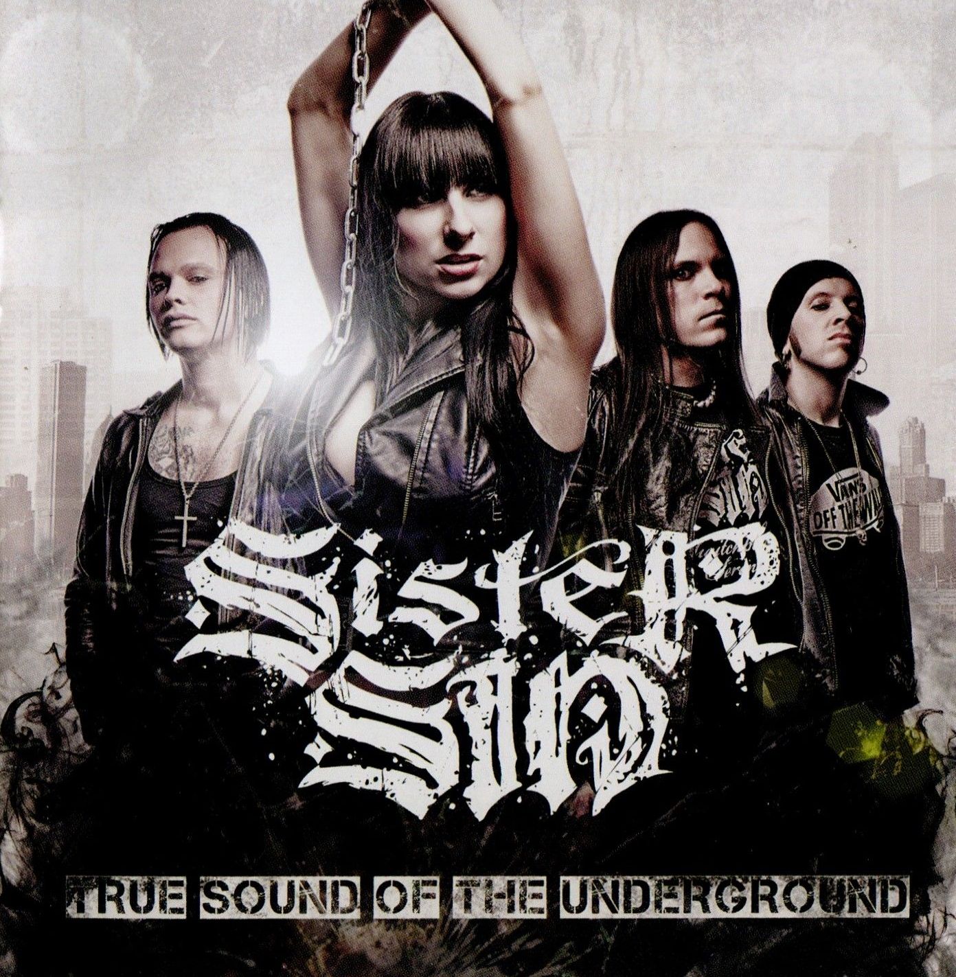 SISTER SIN  - TRUE SOUND OF THE UNDERGROUND