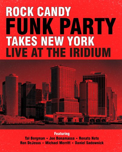 ROCK CANDY FUNK PARTY TAKES NEW YORK: LIVE AT THE [BLU-RAY]
