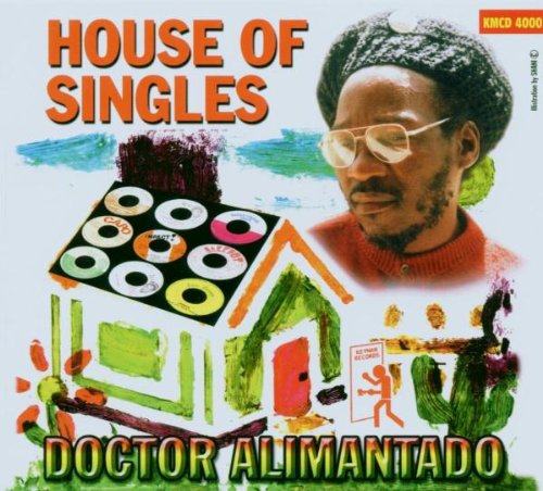 DR. ALIMANTADO  - HOUSE OF SINGLES