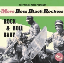 MORE BOSS BLACK ROCKERS 8: ROCK & ROLL BABY [LP]