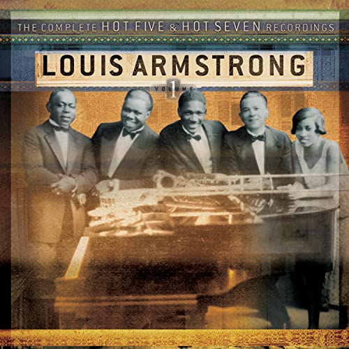 ARMSTRONG, LOUIS - COMPLETE HOT FIVE & SEVEN RECORDINGS V1