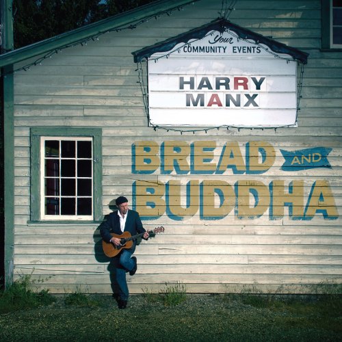 HARRY MANX - BREAD & BUDDHA