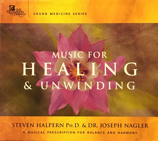 HALPERN, STEVEN  - MUSIC FOR HEALING & UNWINDING