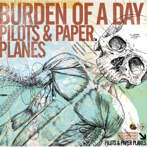 BURDEN OF A DAY  - PILOTS & PAPER AIRPLANES