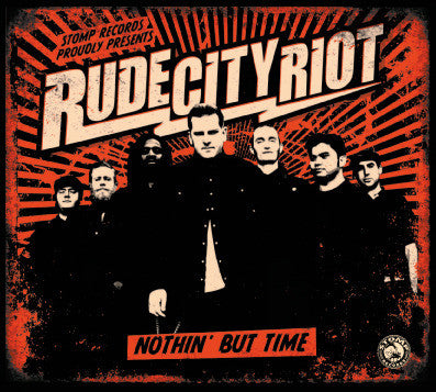 RUDE CITY RIOT  - NOTHIN' BUT TIME