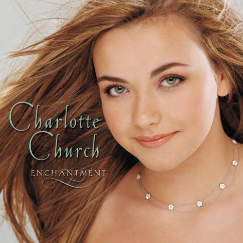 CHURCH, CHARLOTTE - ENCHANTMENT