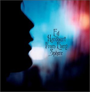 HARCOURT, ED - FROM EVERY SPHERE