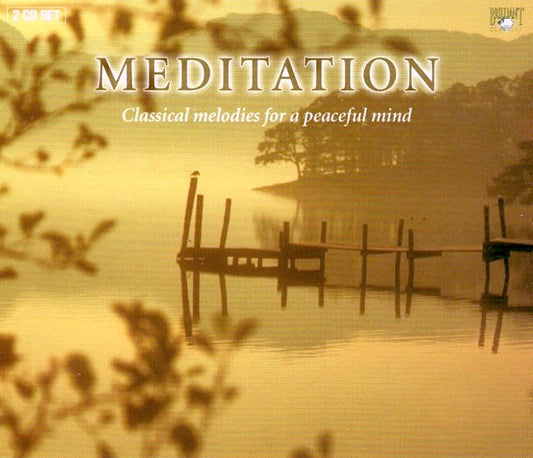 VARIOUS  - MEDITATION: CLASSICAL MELODIES