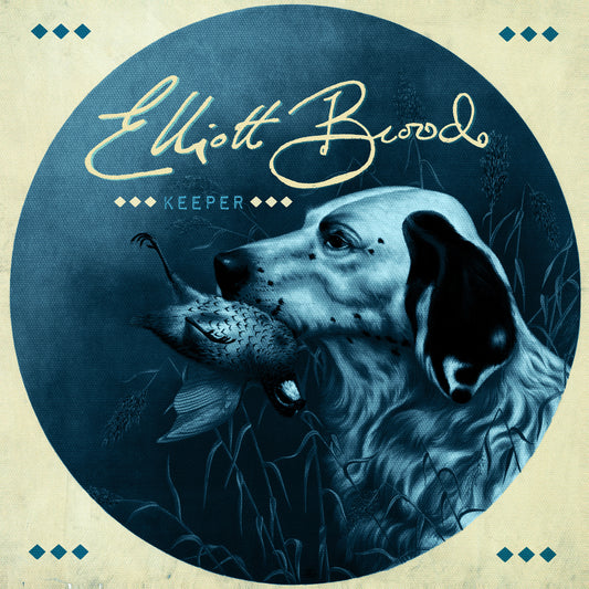 ELLIOTT BROOD  - KEEPER