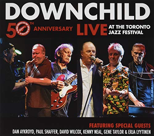 DOWNCHILD - 50TH ANNIVERSARY - LIVE AT TORONTO JAZZ