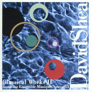 SHEA, DAVID - CLASSICAL WORKS II