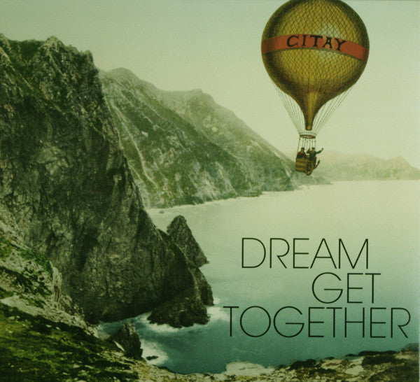CITAY  - DREAM GET TOGETHER