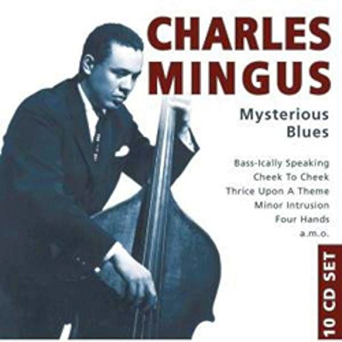 CHARLES MINGUS - MYSTERIOUS BLUES