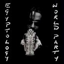 WORLD PARTY - EGYPTOLOGY