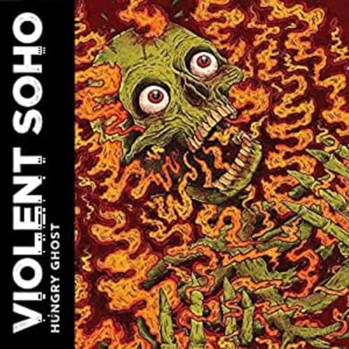 VIOLENT SOHO - HUNGRY GHOST
