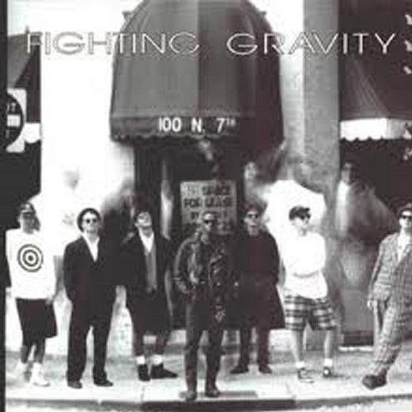 FIGHTING GRAVITY  - NO STOPPING NO STANDING