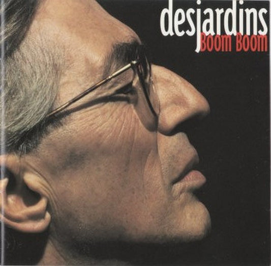 DESJARDINS, RICHARD  - BOOM BOOM