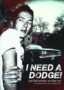JOE STRUMMER - I NEED A DODGE: JOE STRUMMER ON THE RUN [DVD]