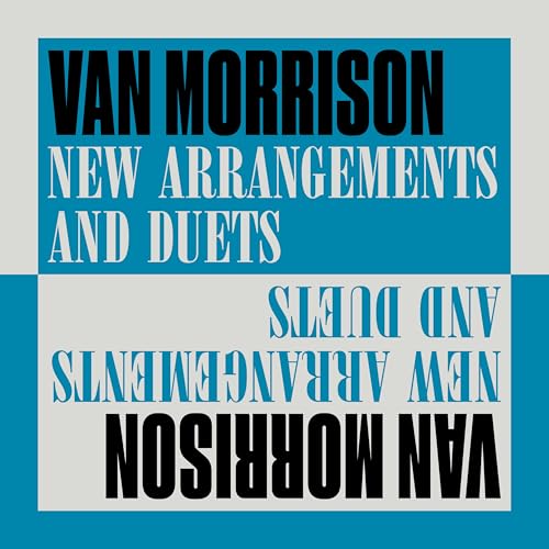 VAN MORRISON - NEW ARRANGEMENTS AND DUETS (CD)