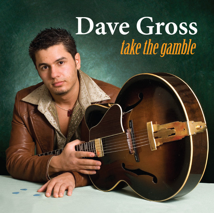 GROSS, DAVE - TAKE THE GAMBLE