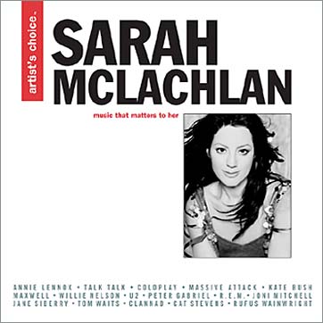 VARIOUS  - ARTIST'S CHOICE: SARAH MCLACHLAN