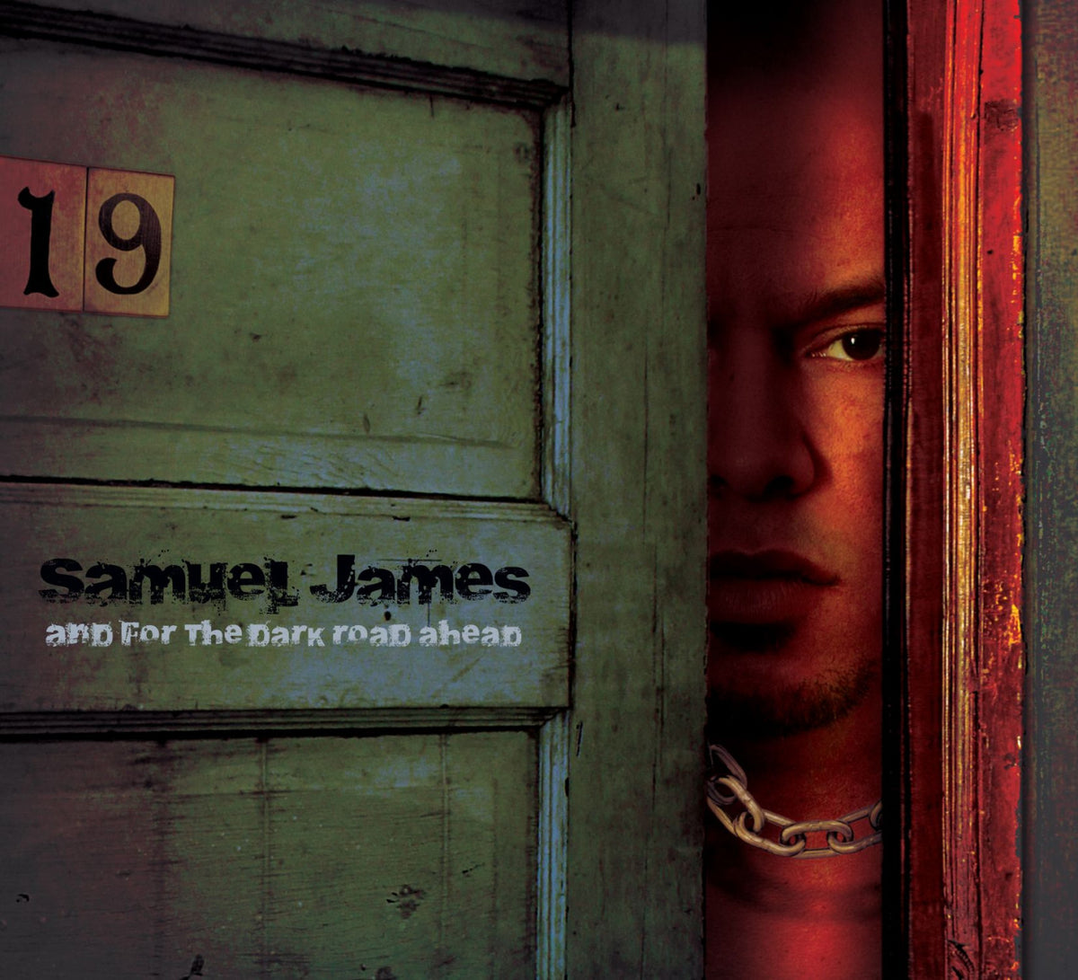 JAMES, SAMUEL - AND FOR THE DARK ROAD AHEAD