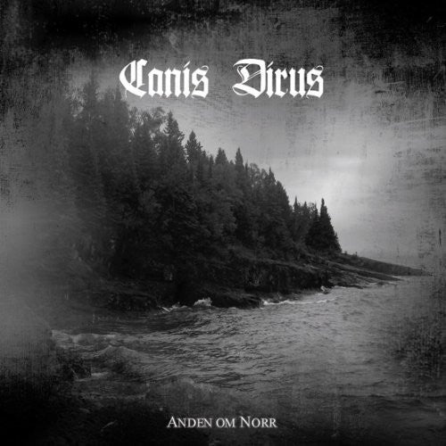 CANIS DIRUS  - ANDEN OM NORR