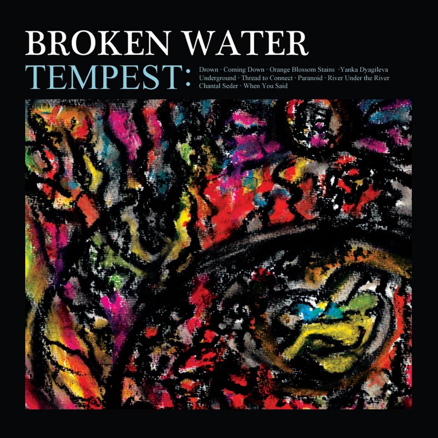BROKEN WATER  - TEMPEST