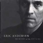 ANDERSEN, ERIC - ANDERSEN, ERIC - MEMORIES OF THE FUTURE