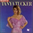 TUCKER, TANYA - BEST OF TANYA TUCKER