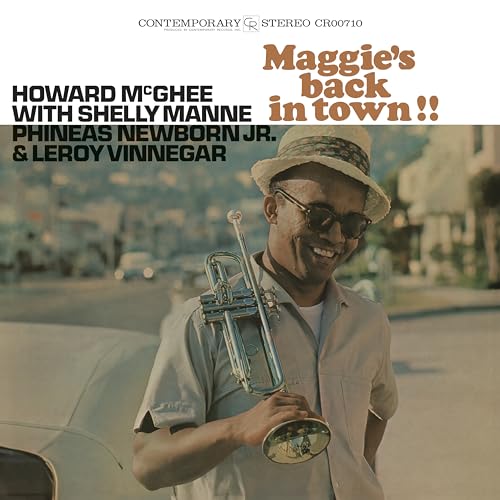 HOWARD MCGHEE - MAGGIE'S BACK IN TOWN!! (CONTEMPORARY RECORDS ACOUSTIC SOUNDS SERIES) (VINYL)