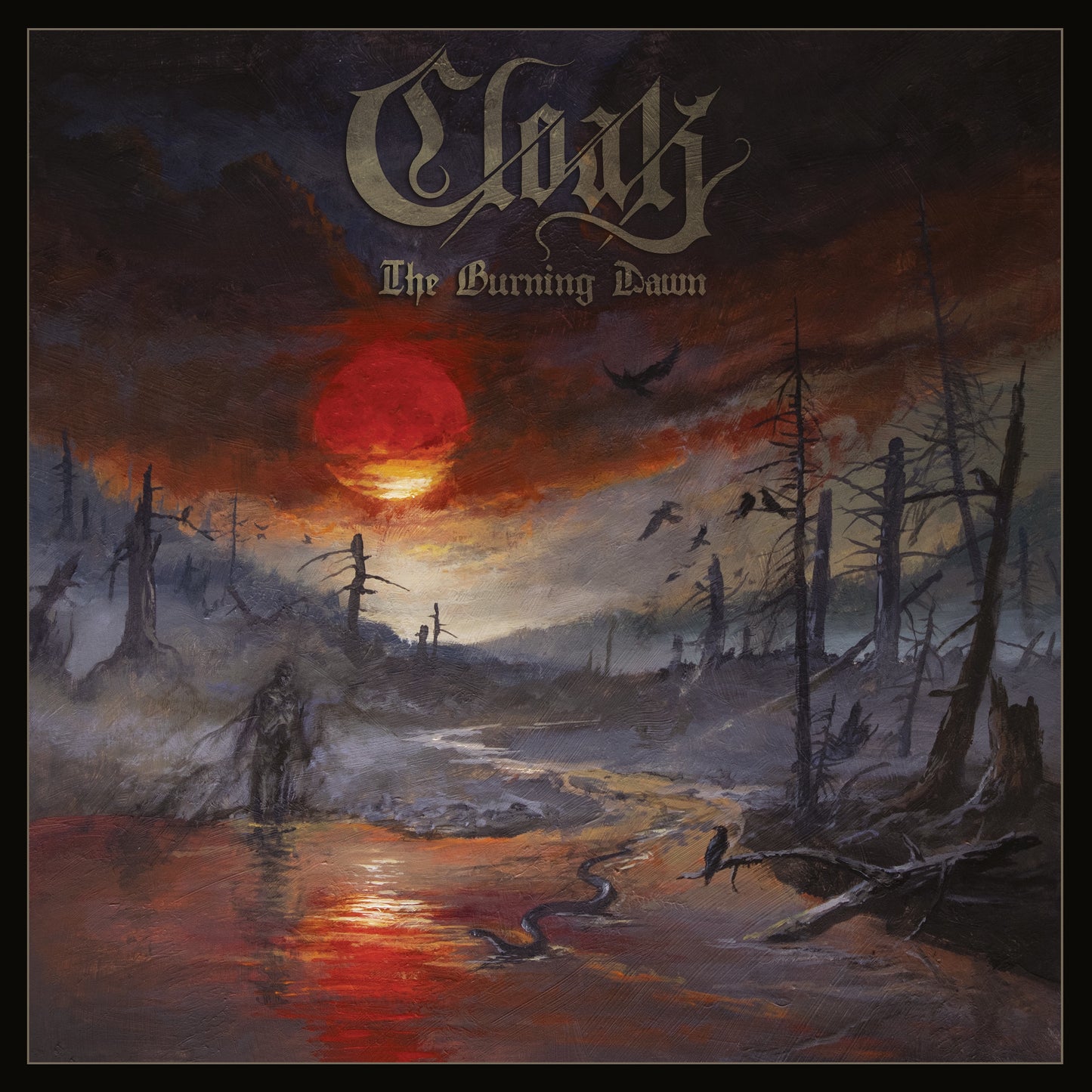 CLOAK  - BURNING DAWN