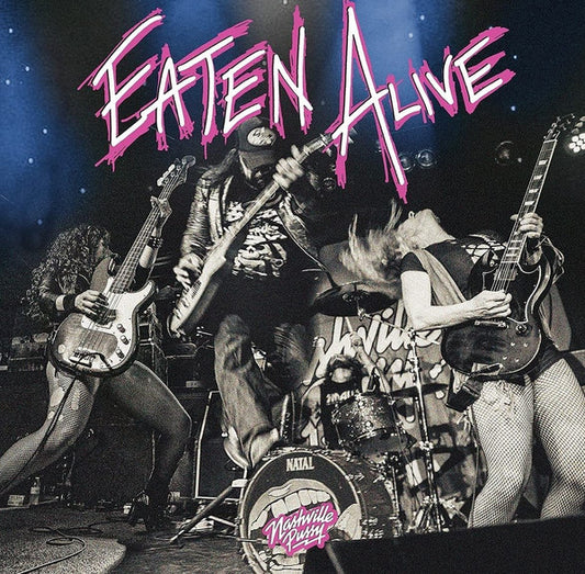 NASHVILLE PUSSY  - EATEN ALIVE