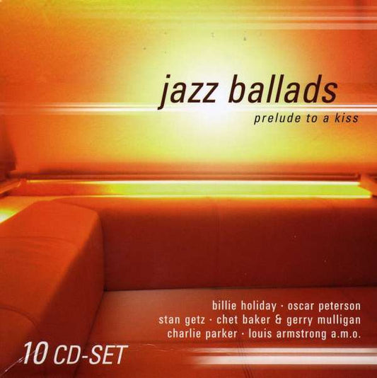VARIOUS  - JAZZ BALLADS: PRELUDE TO A KISS