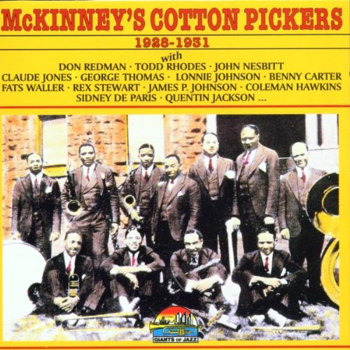MCKINNEY'S COTTON PICKERS - 1928-1931