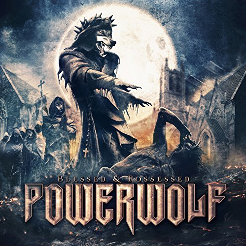 POWERWOLF - BLESSED & POSSESSED