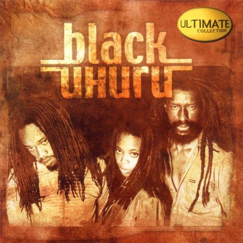 BLACK UHURU - ULTIMATE COLLECTION