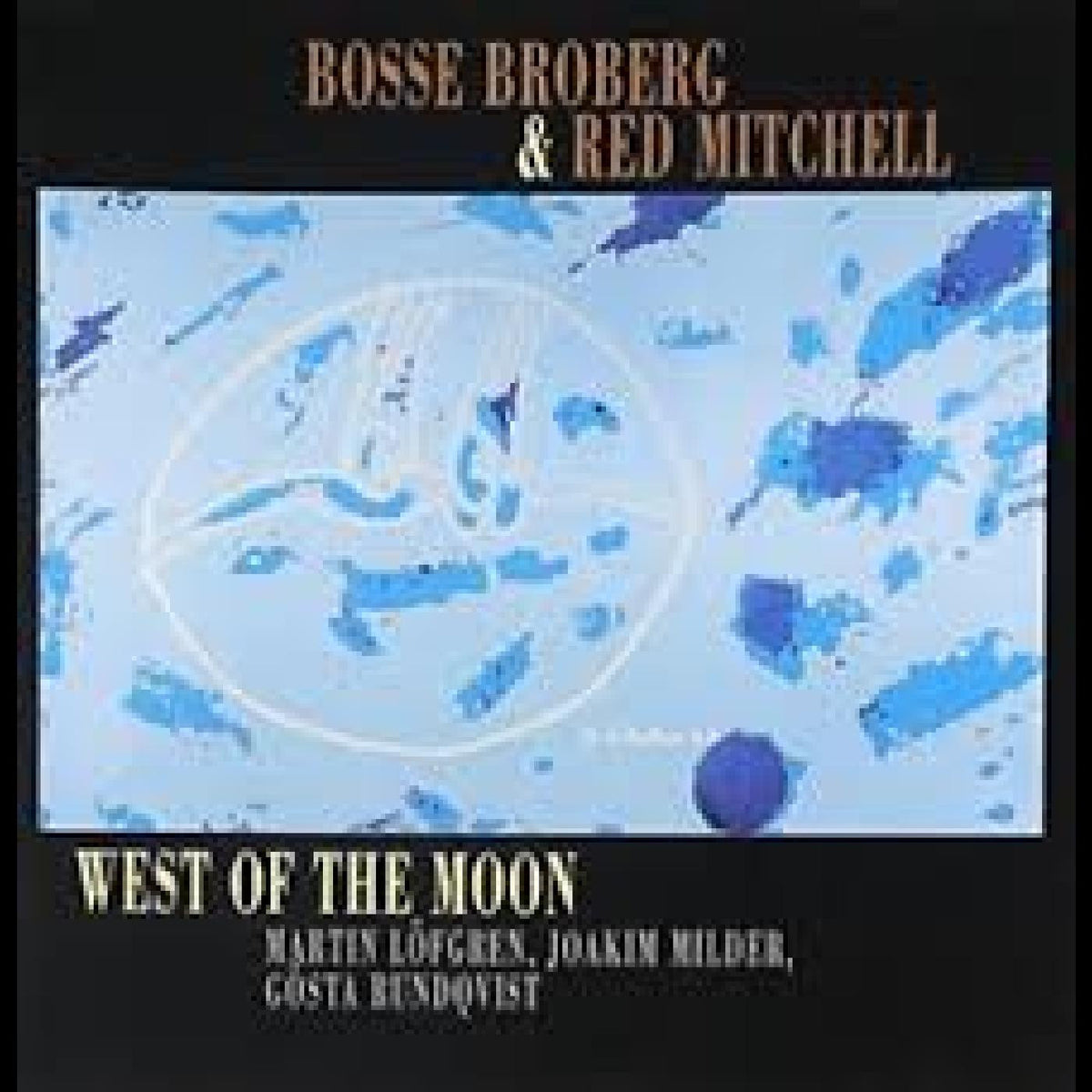 BOSSE, BROBERG & MITCHELL RED - WEST OF THE MOON
