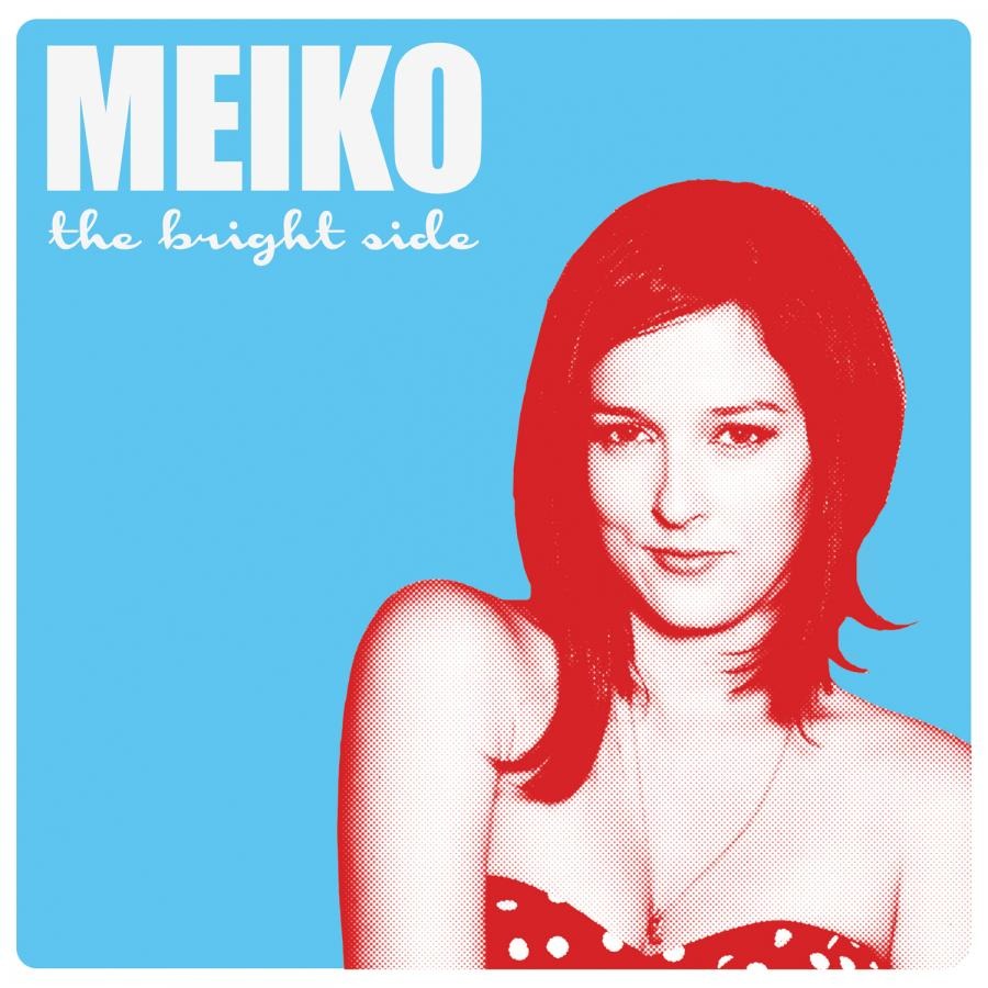 MEIKO  - BRIGHT SIDE