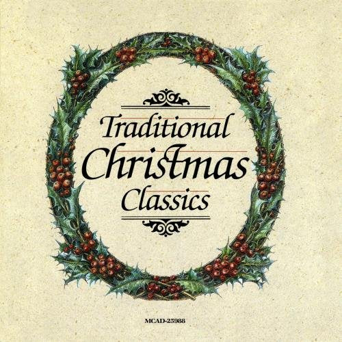 VARIOUS - TRADITIONAL CHRISTMAS CLASSICS