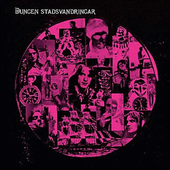 DUNGEN  - STADSVANDRINGAR