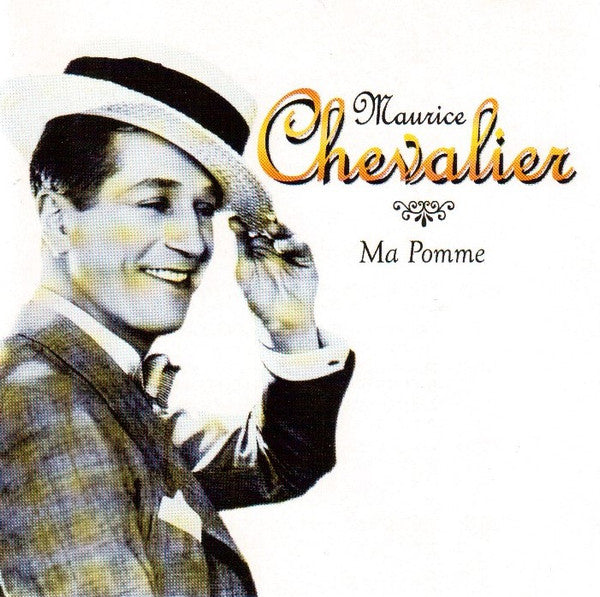 CHEVALIER, MAURICE  - MA POMME