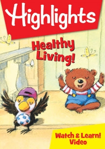 HIGHLIGHTS: HEALTHY LIVING! [DVD]