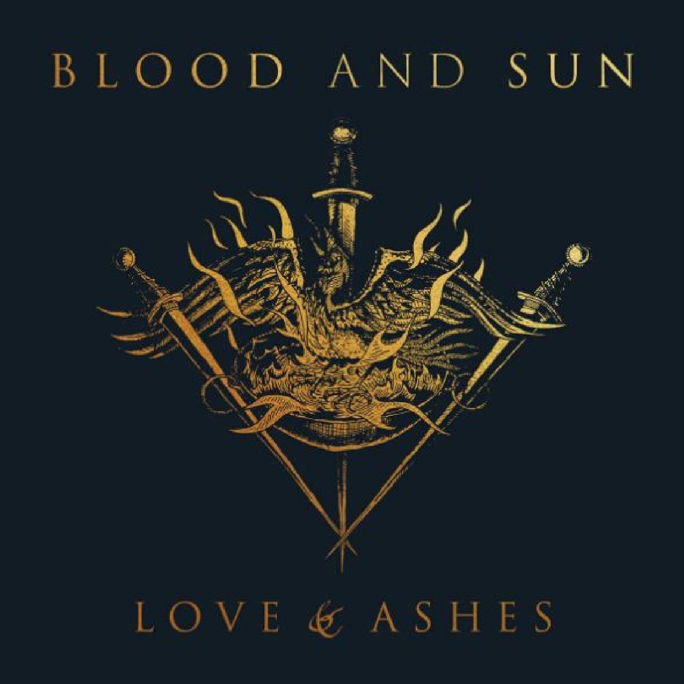 BLOOD AND SUN - LOVE & ASHES