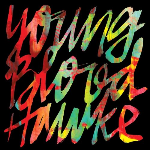 YOUNGBLOOD HAWKE - YOUNGBLOOD HAWKE EP