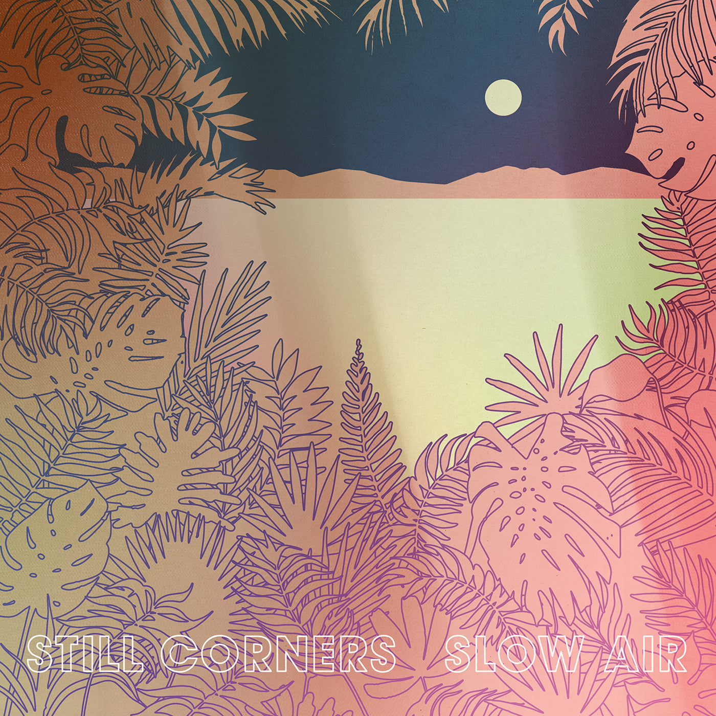 STILL CORNERS  - SLOW AIR