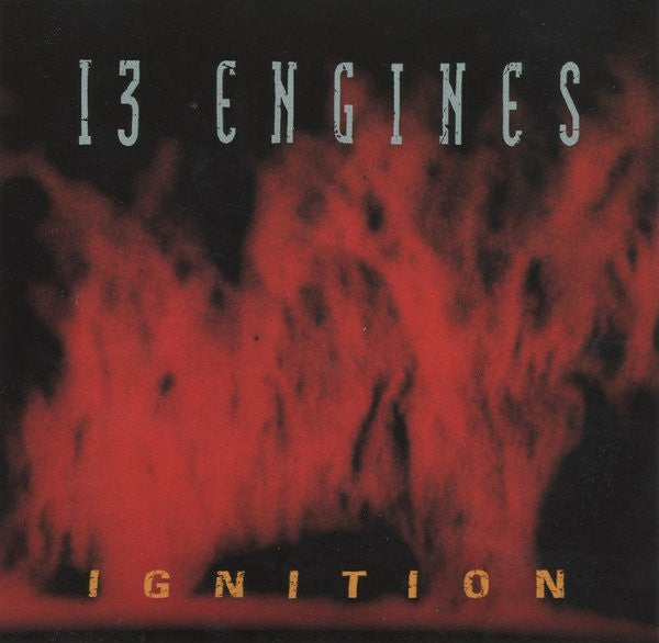 13 ENGINES  - IGNITION (EP)