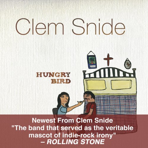SNIDE, CLEM - HUNGRY BIRD