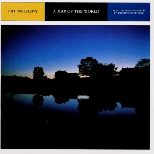 METHENY, PAT  - O.S.T./ MAP OF THE WORLD